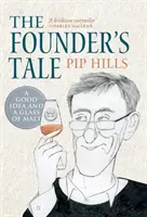 El cuento del fundador: Una buena idea y un vaso de malta - The Founder's Tale: A Good Idea and a Glass of Malt