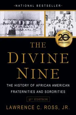 Los Nueve Divinos: La historia de las fraternidades y hermandades afroamericanas - The Divine Nine: The History of African American Fraternities and Sororities
