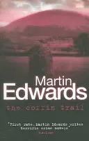 El rastro del ataúd - Nunca se puede enterrar el pasado... (Edwards Martin (Autor)) - Coffin Trail - You can never bury the past... (Edwards Martin (Author))