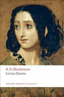 Lorna Doone: Un romance de Exmoor - Lorna Doone: A Romance of Exmoor