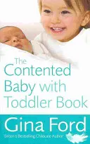 El libro del bebé contento y el niño pequeño - The Contented Baby with Toddler Book