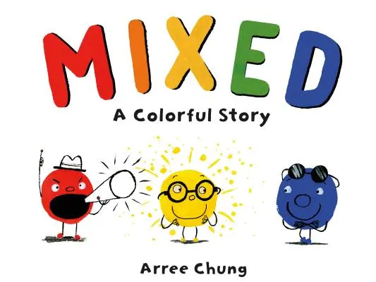 Mestizos: A Colorful Story - Mixed: A Colorful Story