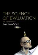 La ciencia de la evaluación: Un manifiesto realista - The Science of Evaluation: A Realist Manifesto