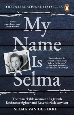 Mi nombre es Selma - Las extraordinarias memorias de una luchadora de la Resistencia judía y superviviente del Ravensbruck - My Name Is Selma - The remarkable memoir of a Jewish Resistance fighter and Ravensbruck survivor