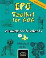 EPQ Toolkit for AQA - A Guide for Students (Edición actualizada) - EPQ Toolkit for AQA - A Guide for Students (Updated Edition)