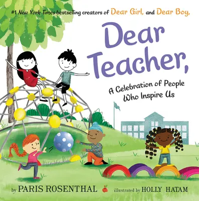 Querido profesor: Una celebración de las personas que nos inspiran - Dear Teacher,: A Celebration of People Who Inspire Us