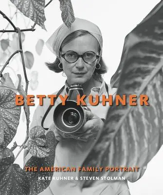 Betty Kuhner El retrato de la familia americana - Betty Kuhner: The American Family Portrait