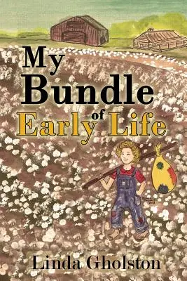 Mi paquete de la vida temprana - My Bundle of Early Life