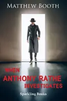 Cuando Anthony Rathe investiga - When Anthony Rathe Investigates