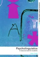 Psicolingüística: Un libro de recursos para estudiantes - Psycholinguistics: A Resource Book for Students