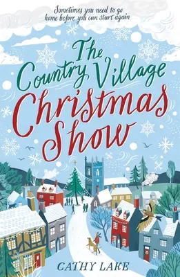 Country Village Christmas Show - La lectura perfecta para sentirse bien - Country Village Christmas Show - The perfect, feel-good read