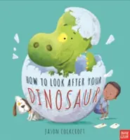 Cómo cuidar de su dinosaurio - How To Look After Your Dinosaur