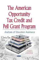 American Opportunity Tax Credit & Pell Grant Program - Análisis de las ayudas a la educación - American Opportunity Tax Credit & Pell Grant Program - Analyses of Education Assistance