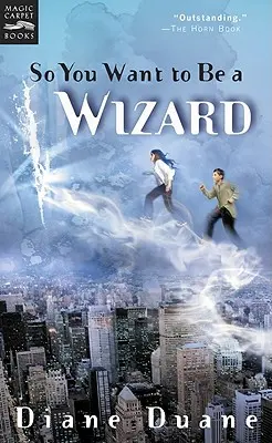 Así que quieres ser mago, 1: Primer libro de la serie Jóvenes magos - So You Want to Be a Wizard, 1: The First Book in the Young Wizards Series