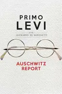 Informe Auschwitz - Auschwitz Report