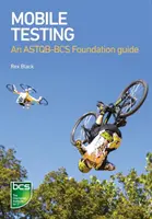 Mobile Testing: Guía de la Fundación ASTQB-BCS - Mobile Testing: An ASTQB-BCS Foundation Guide