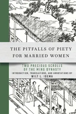 Las trampas de la piedad para las mujeres casadas - The Pitfalls of Piety for Married Women