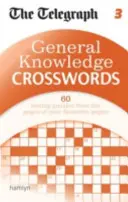 Telegraph: Crucigramas de Conocimientos Generales 3 - Telegraph: General Knowledge Crosswords 3