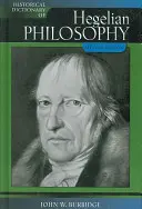 Diccionario histórico de la filosofía hegeliana - Historical Dictionary of Hegelian Philosophy