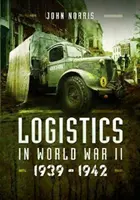 La logística en la Segunda Guerra Mundial: 1939-1945 - Logistics in World War II: 1939-1945