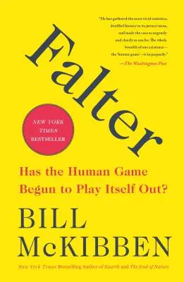 Falter: ¿Ha empezado el juego humano a agotarse? - Falter: Has the Human Game Begun to Play Itself Out?