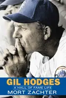 Gil Hodges: Una vida en el Salón de la Fama - Gil Hodges: A Hall of Fame Life