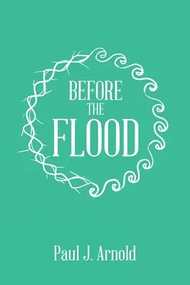 Antes del diluvio - Before the Flood