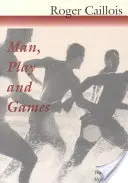 El hombre, el juego y los juegos - Man, Play and Games