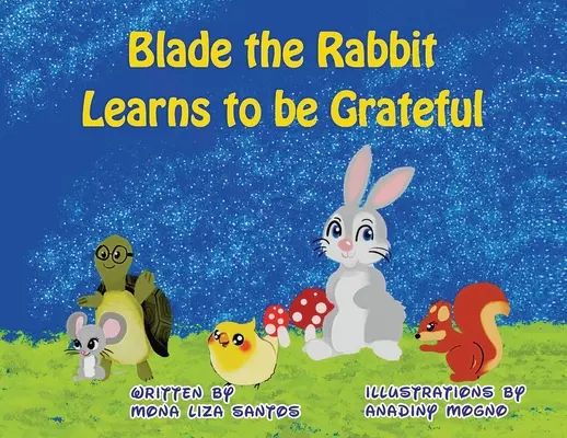 Blade, el conejo, aprende a dar las gracias - Blade the Rabbit Learns to be Grateful