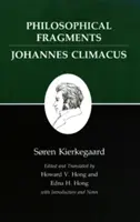 Escritos de Kierkegaard, VII, volumen 7: Fragmentos filosóficos, o un fragmento de filosofía/Johannes Climacus, o de Omnibus Dubitandum Est. (Dos libros - Kierkegaard's Writings, VII, Volume 7: Philosophical Fragments, or a Fragment of Philosophy/Johannes Climacus, or de Omnibus Dubitandum Est. (Two Book