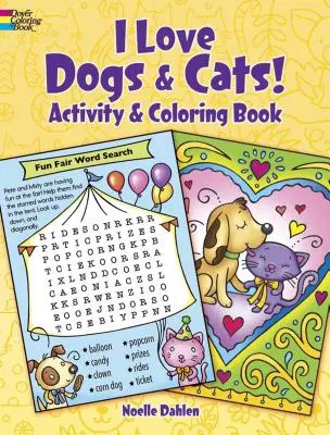 Me encantan los perros y los gatos Libro de colorear y actividades - I Love Dogs and Cats! Coloring & Activity Book