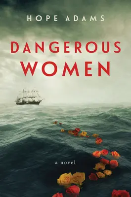 Mujeres peligrosas - Dangerous Women