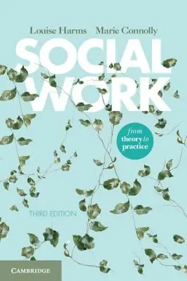 Trabajo social: De la teoría a la práctica - Social Work: From Theory to Practice