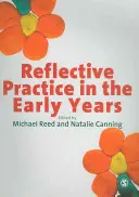 La práctica reflexiva en los primeros años - Reflective Practice in the Early Years