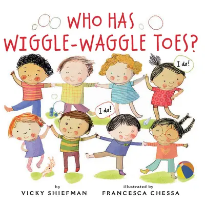 ¿Quién tiene dedos que se menean? - Who Has Wiggle-Waggle Toes?