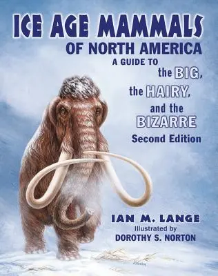 Mamíferos de la Edad de Hielo de Norteamérica - Ice Age Mammals of North America