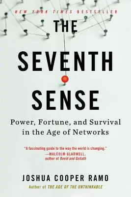 El séptimo sentido: Poder, fortuna y supervivencia en la era de las redes - The Seventh Sense: Power, Fortune, and Survival in the Age of Networks