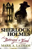 Sherlock Holmes - Una traición sangrienta - Sherlock Holmes - A Betrayal in Blood