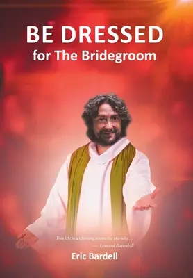 Vístete: Para el Novio - Be Dressed: For the Bridegroom