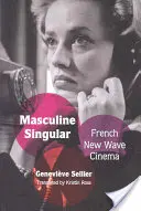 Masculino Singular: El cine francés de la Nouvelle Vague - Masculine Singular: French New Wave Cinema