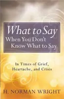 Qué decir cuando no sabes qué decir - What to Say When You Don't Know What to Say