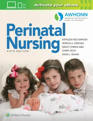 Enfermería perinatal de Awhonn - Awhonn's Perinatal Nursing