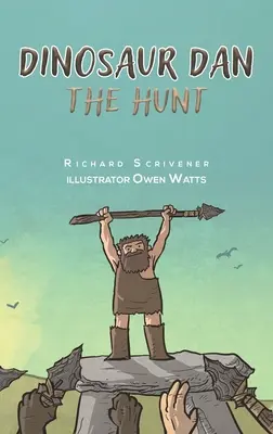 Dinosaurio Dan - La caza - Dinosaur Dan - The Hunt