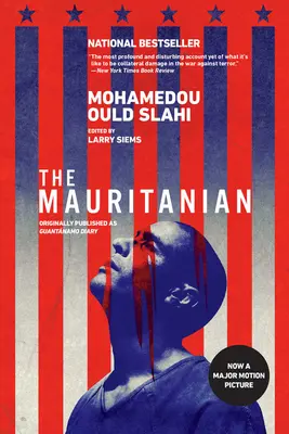 El mauritano (publicado originalmente como Diario de Guantánamo) - The Mauritanian (Originally Published as Guantnamo Diary)