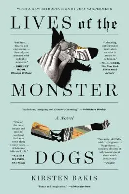 La vida de los perros monstruo - Lives of the Monster Dogs