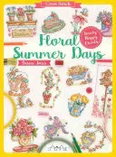 Punto de Cruz Días Florales de Verano - Cross Stitch: Floral Summer Days