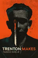 Trenton hace - Trenton Makes