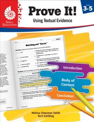 ¡Demuéstralo! Uso de pruebas textuales, Niveles 3-5 - Prove It! Using Textual Evidence, Levels 3-5