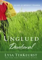 Devocional Unglued: 60 días de progreso imperfecto - Unglued Devotional: 60 Days of Imperfect Progress