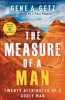 La medida de un hombre: Veinte atributos de un hombre piadoso - The Measure of a Man: Twenty Attributes of a Godly Man